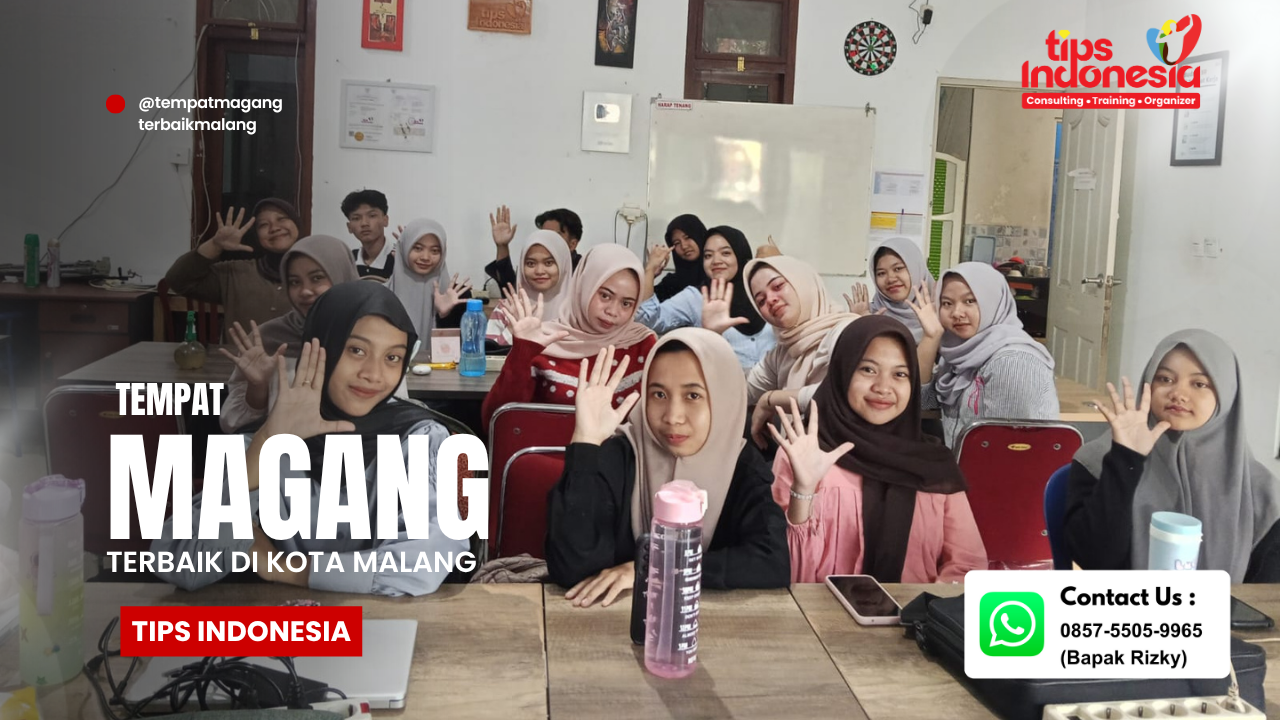 MAGANG SEKALIGUS UPGRADE SKILL? DI SINI TEMPATNYA! | TIPS INDONESIA | 0895-3718-17600