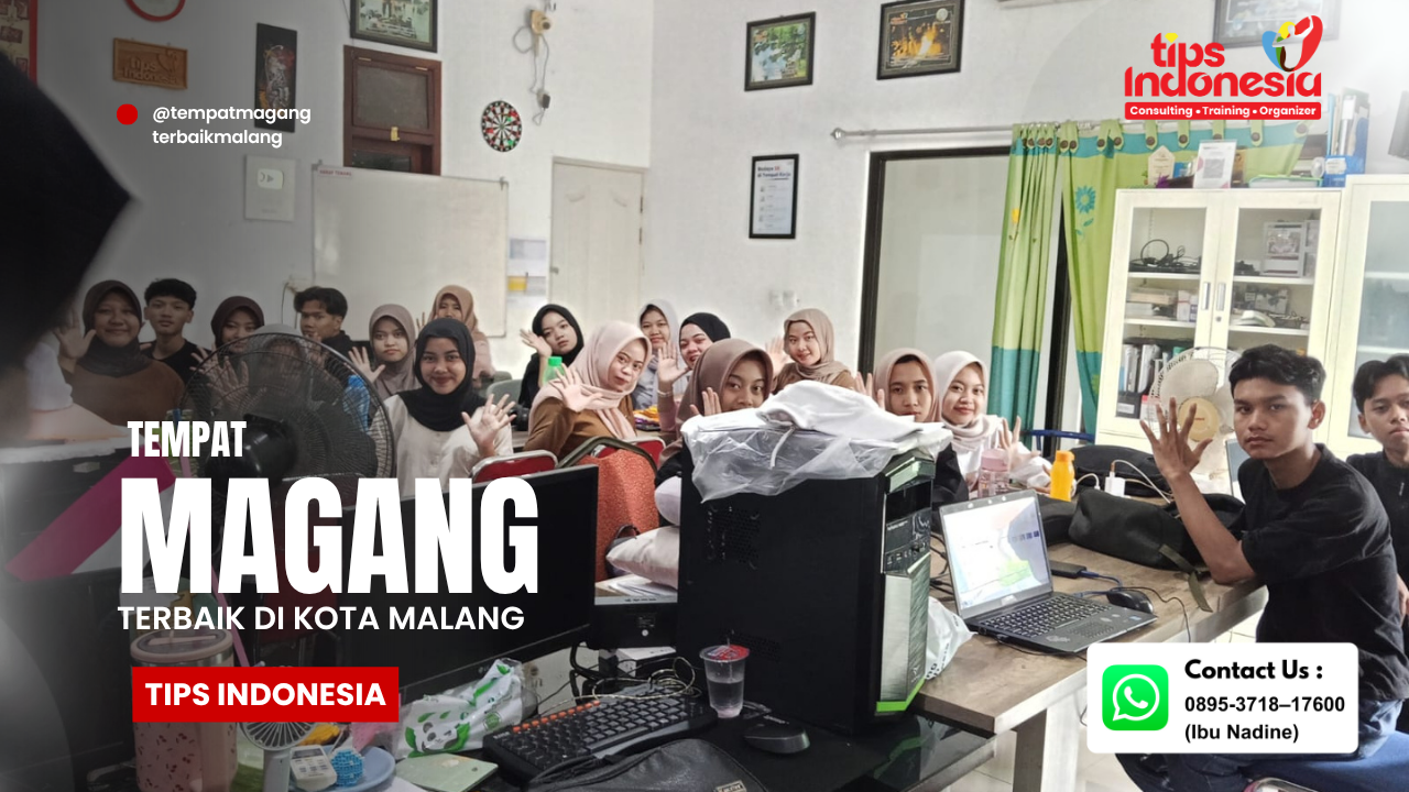MAGANG APLIKATIF UNTUK MAHASISWA | TIPS INDONESIA | 0895-3718-17600