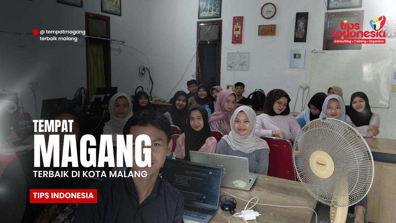 PENGALAMAN PKL SMK DI MALANG YANG PALING DICARI INDUSTRI | TIPS INDONESIA | 0895-3718-17600